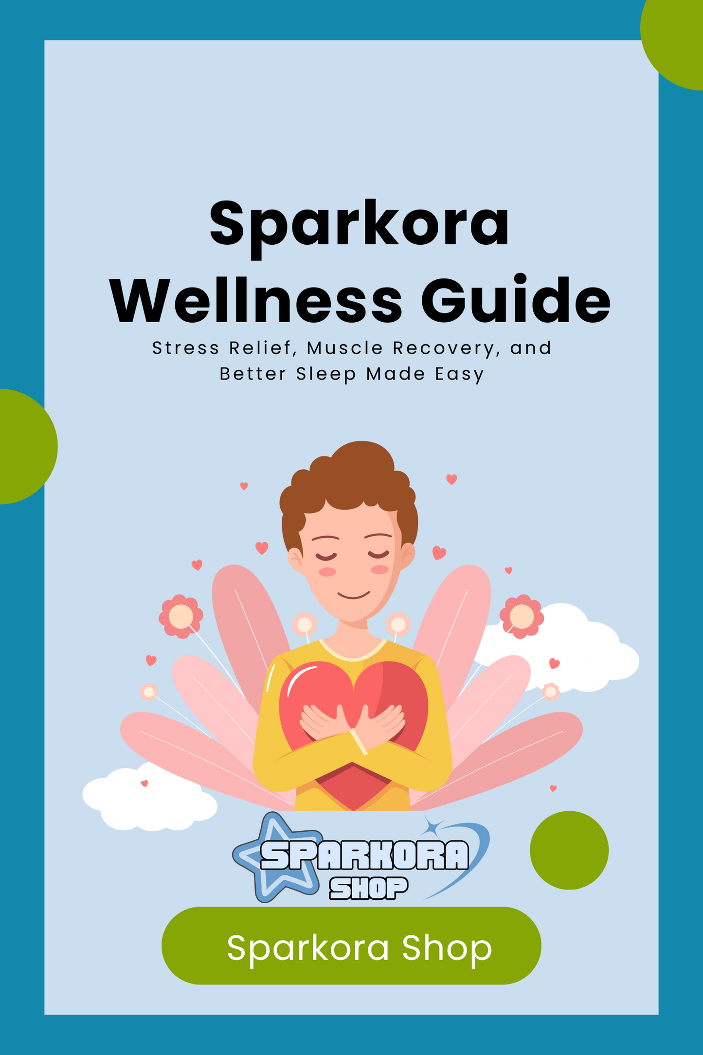 ($10 Value) Sparkora Wellness Guide